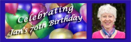 Celebrate Jan's 70th Birthday